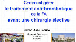 Comment gérer le traitement antithrombotique de la FA avant une chirurgie élective ?