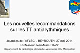 Les nouvelles recommandations sur les TT anti-arythmiques